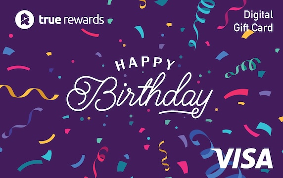True Rewards Happy Birthday Digital Visa True Rewards Happy Birthday Digital Visa